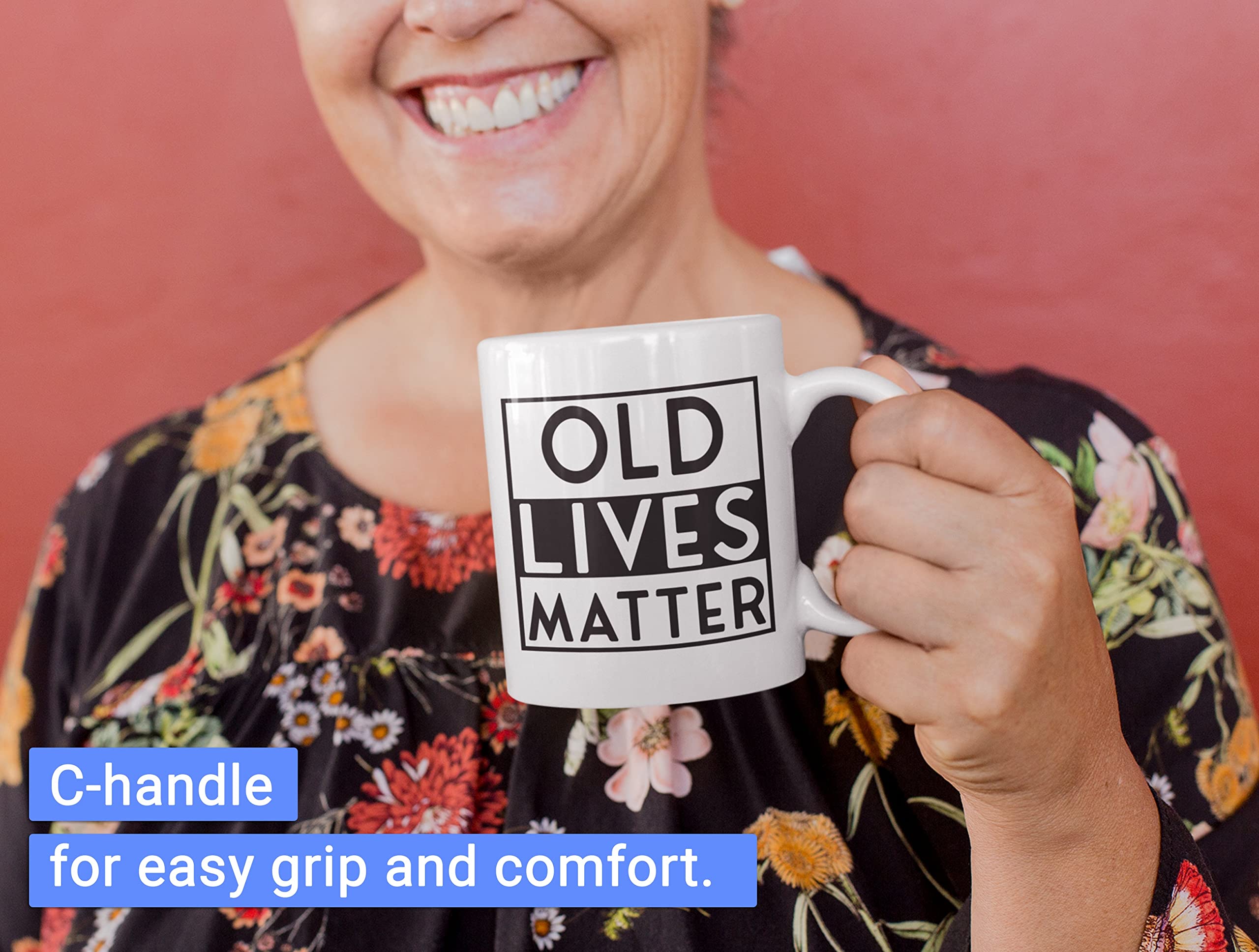 Old Lives Matter Mug – 11oz Coffee Mug for Elderly